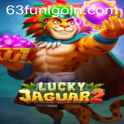 Explore the Exciting World of Luckyjaguar2