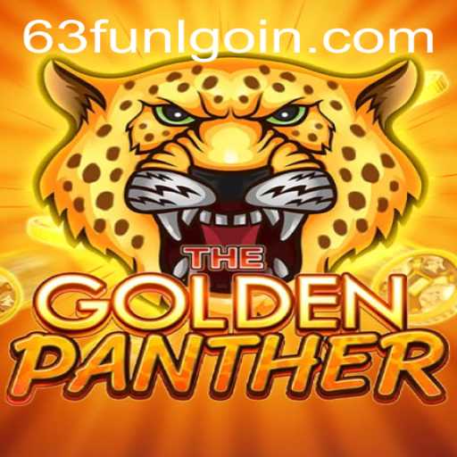 The Intriguing World of GOLDENPANTHER: An Insight into the Game and 63fun lgoin