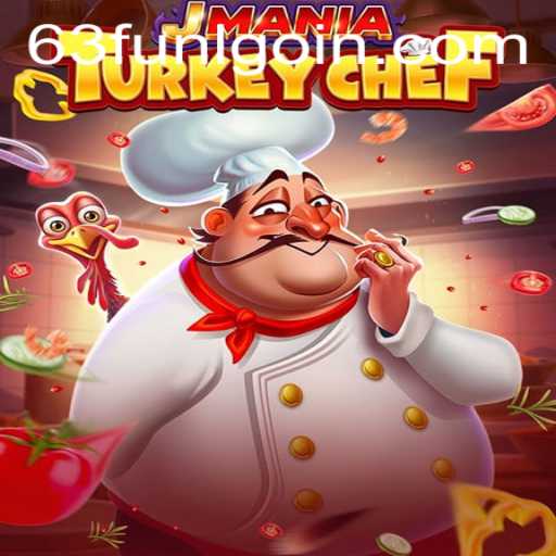 JManiaTurkeyChef: The Ultimate Culinary Game Bringing Fun to Your Kitchen