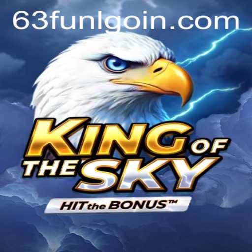 King of the Sky: A Thrilling Adventure Awaits