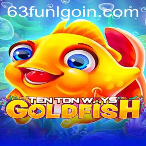 TenTonWaysGoldfish: A Riveting Gaming Experience